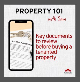 Key documents to review before buying a tenanted property.