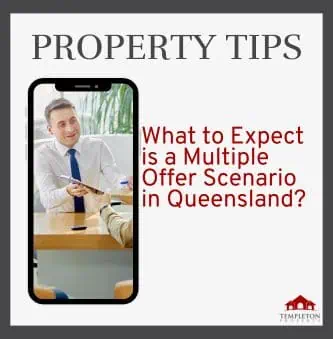 What to expect in a Multiple Offer Scenario in Queensland?