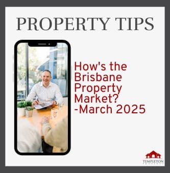 How's the Brisbane Property Market? March 2025